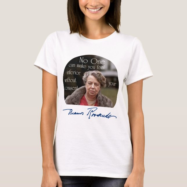 Camiseta Primeira senhora de Eleanor Roosevelt do mundo (Frente)