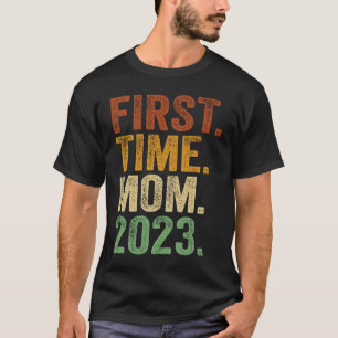 Camiseta Primeira Vez Mãe 2023 Grávida Mamãe Estará Mãe