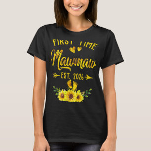 Camiseta Primeira Vez Que Mawmaw Est 2026 Girassol Promovid