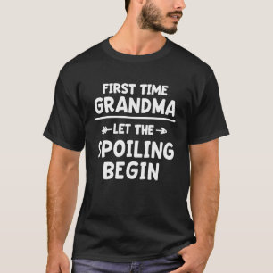 Camiseta Primeira Vez Que Vovó Deixa O Derramamento Começar