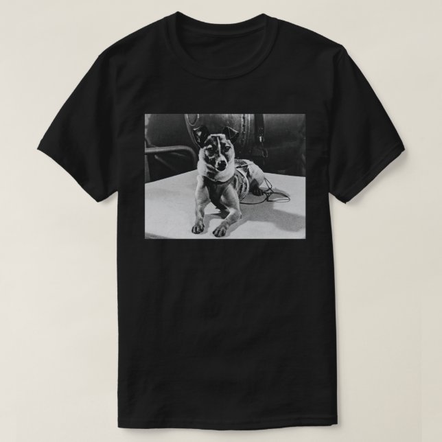 Camiseta Primeiro animal a orbitar o Cão da Terra Laika (Frente do Design)