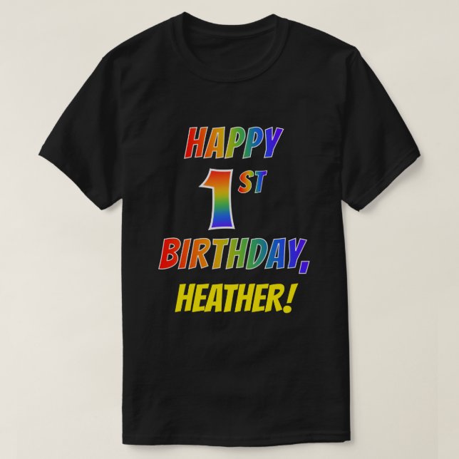 Camiseta Primeiro aniversario Rainbow parece FELIZ + Nome P (Frente do Design)