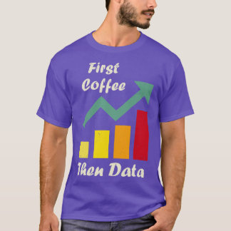Camiseta Primeiro Café Depois Dados Engraçados terapeutas d