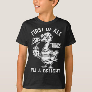 Camiseta Primeiro De Jesus Acha Um Delícia Meme De Ganso En