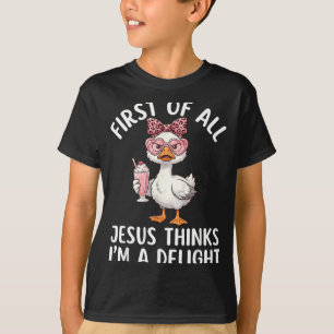 Camiseta Primeiro De Jesus Acha Um Ganso Delicioso Design 1