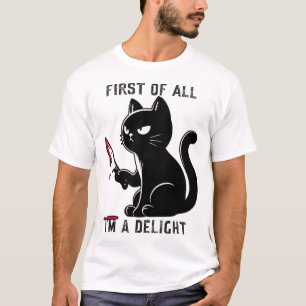Camiseta Primeiro de tudo, sou um Feliz Homem-Gato Sarcásti