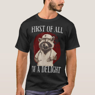 Camiseta Primeiro De Tudo Sou Uma Enfermeira Raccoon Deligh