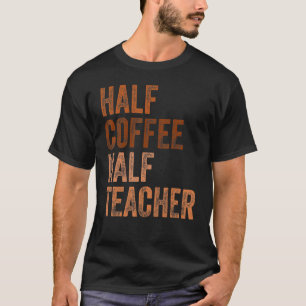 Camiseta Primeiro Dia Da Escola Meio Café Meia Mulher Profe