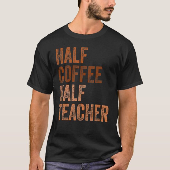 Camiseta Primeiro Dia Da Escola Meio Café Meia Mulher Profe (Frente)