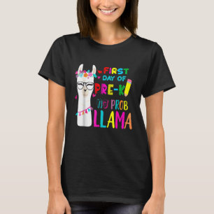 Camiseta Primeiro Dia Da Pré K Professora Sem Prob Llama Me
