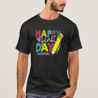 Camiseta Primeiro Dia de Aula Vamos Fazer Isso De Volta à E