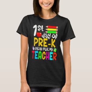 Camiseta Primeiro Dia De Pré-K Rezar Para O Meu Professor E