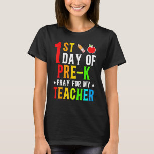 Camiseta Primeiro Dia De Pré-K Rezar Para O Meu Professor V