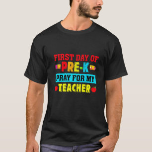 Camiseta Primeiro Dia De Pré-K Rezar Por Meu Professor Engr