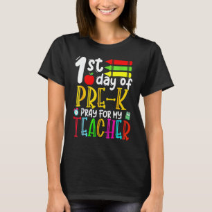 Camiseta Primeiro Dia De Pré K Reze Por Meu Professor Cute 