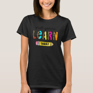 Camiseta Primeiro Dia De Professora Que Vocês Vão Aprender