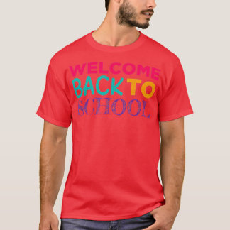 Camiseta Primeiro Dia de Professores Bem-vindos de volta à