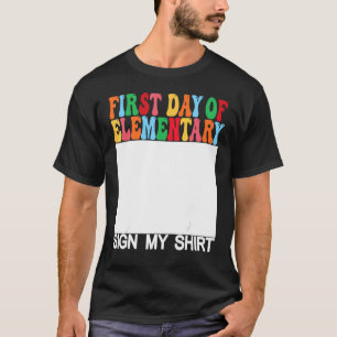 Camiseta Primeiro dia de Sinal Elementar Meu Último Dia da