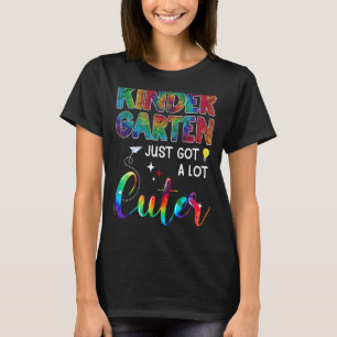 Camiseta Primeiro Dia Do Jardim De Infância Acabou De Ter U