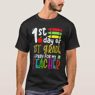 Camiseta Primeiro Dia Do Primeiro Ano Escolar Reze Por Meu