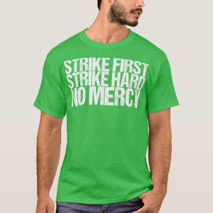 Camiseta Primeiro Duro de Greve Sem Compaixão