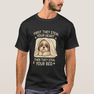 Camiseta Primeiro Eles Roubam Seu Coração Cachorro Shih Tzu