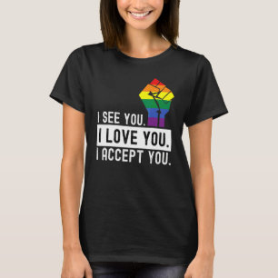 Camiseta Primeiro Eu Vejo Que Te Amo Eu Aceito Lgbtq Ally G