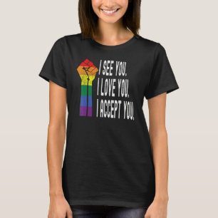 Camiseta Primeiro Eu Vejo Que Te Amo Eu Aceito Lgbtq Ally G