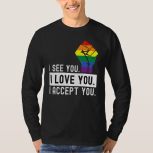 Camiseta Primeiro Eu Vejo Que Te Amo Eu Aceito Lgbtq Ally G
