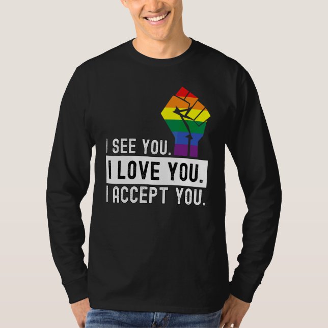 Camiseta Primeiro Eu Vejo Que Te Amo Eu Aceito Lgbtq Ally G (Frente)