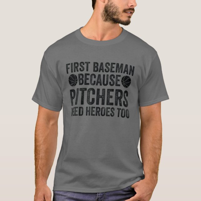 Camiseta Primeiro Fundador Porque Os Pitchers Precisam De H (Frente)