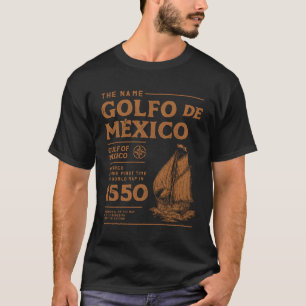 Camiseta Primeiro Mapa do Golfo do México desde 1550