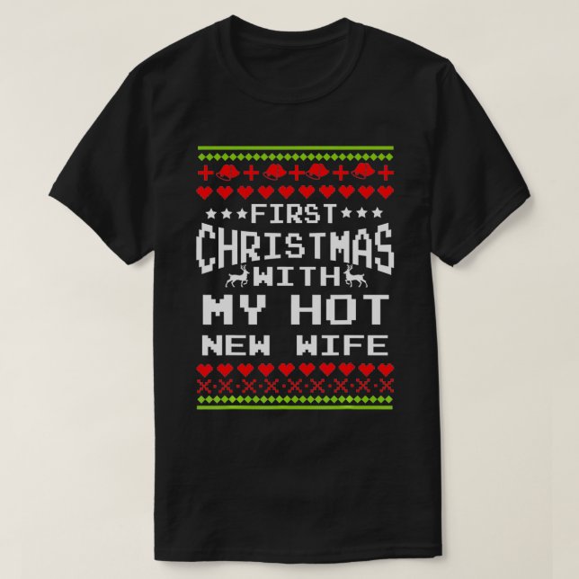 Camiseta Primeiro Natal Com Minha Nova Esposa Quente Casada (Frente do Design)