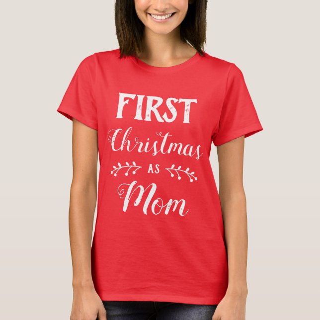 Camiseta Primeiro Natal como a família da mãe combinando te (Frente)