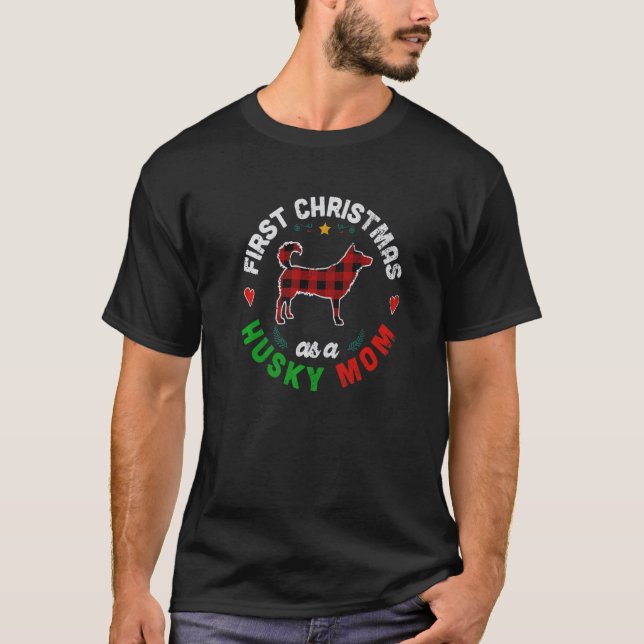 Camiseta Primeiro Natal como Mãe de um Husky (Frente)