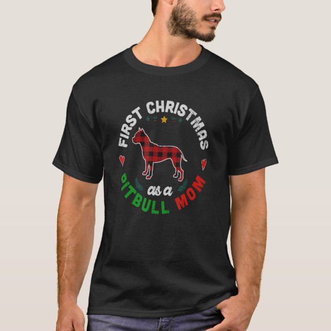Camiseta Primeiro Natal como mãe Pitbull (Frente)