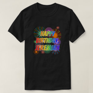 Camiseta Primeiro nome "JEREMIAH", Diversão "FELIZ ANIVERSÁ