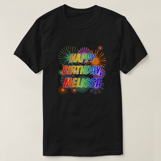 Camiseta Primeiro nome "MELISSA", Diversão "FELIZ ANIVERSÁR (Frente do Design)