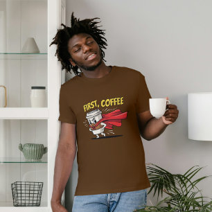 Camiseta Primeiro, o super-herói do café, Design da manhã