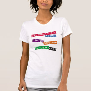 Camiseta Primeiro t-shirt da quiroterapia