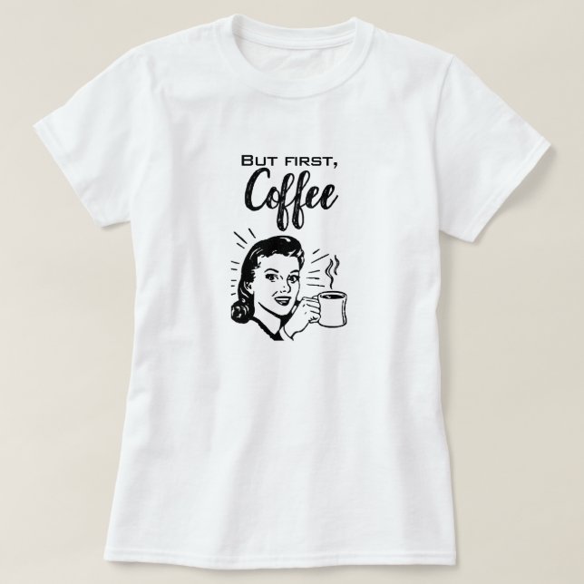 Camiseta Primeiro T-Shirt do Café Retro (Frente do Design)