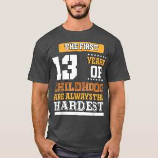 Camiseta Primeiros 13 anos da infância