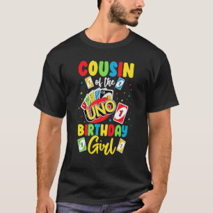 Camiseta Primo da Garota de Aniversário Uno Pai Papa Fathe