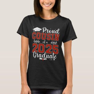Camiseta Primo Orgulhoso De Um Formando Cl De 2025 Para Gra