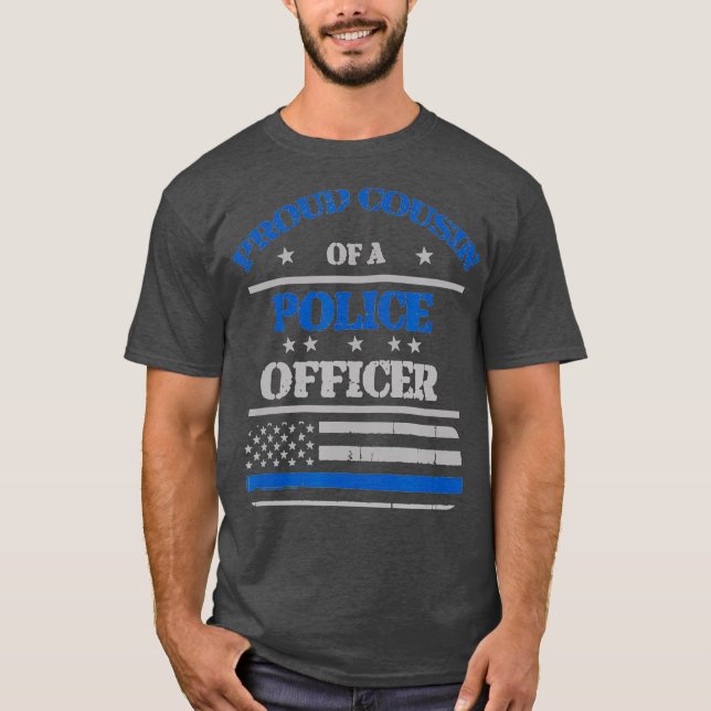 Camiseta Primo Orgulhoso de um Policial T-Shirt (Frente)