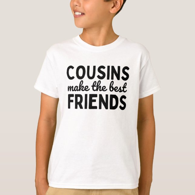 Camiseta Primos Fazem Os Melhores Amigos (Frente)