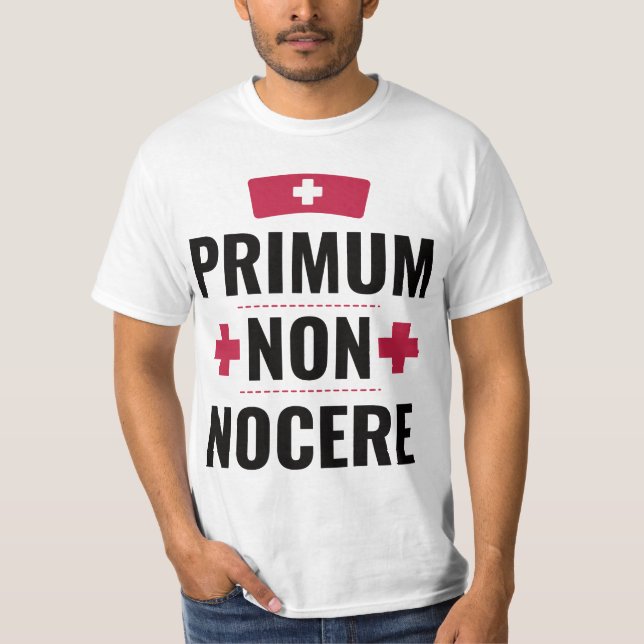 Camiseta primum non nocere Latin Nurse Doctor quote gift (Frente)