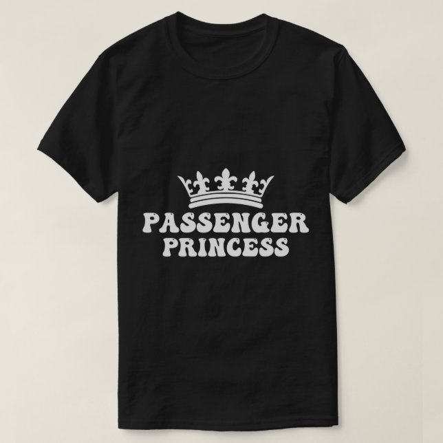 Camiseta Princesa de Passageiros T-Shirt (Frente do Design)