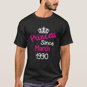 Camiseta Princesa Desde Março De 1990 T Birthday Girl Gi