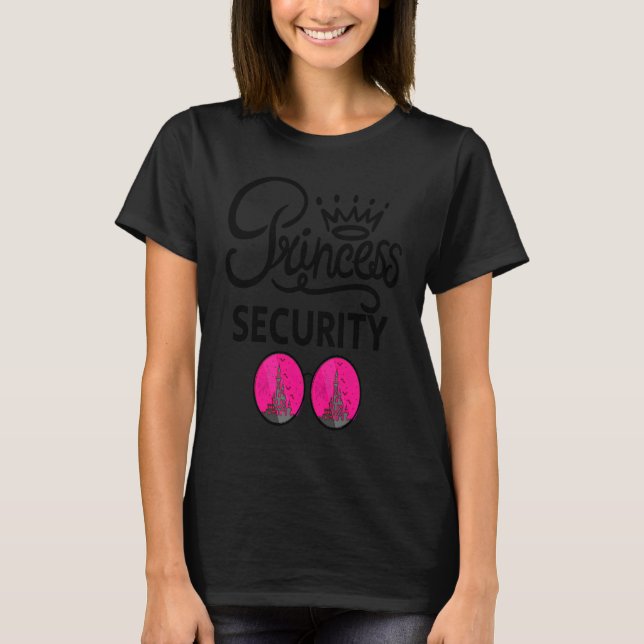 Camiseta Princesa Dizendo Segurança Para Pai Namorado Broth (Frente)